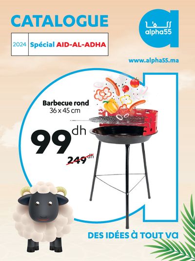 Catalogue Alpha 55 à Nouaceur | Catalogue AID AL-ADHA  | 06/06/2024 - 26/08/2024