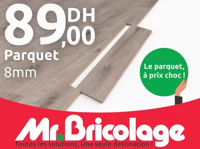 Promos de Maison et Bricolage à Aït Melloul | Nos meilleures offres pour vous sur Mr.Bricolage | 08/03/2025 - 22/03/2025